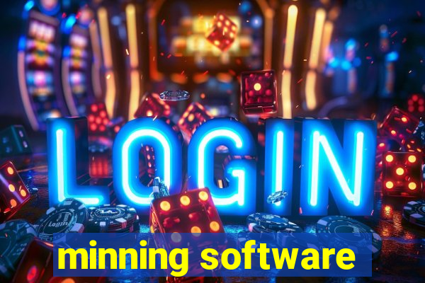 minning software